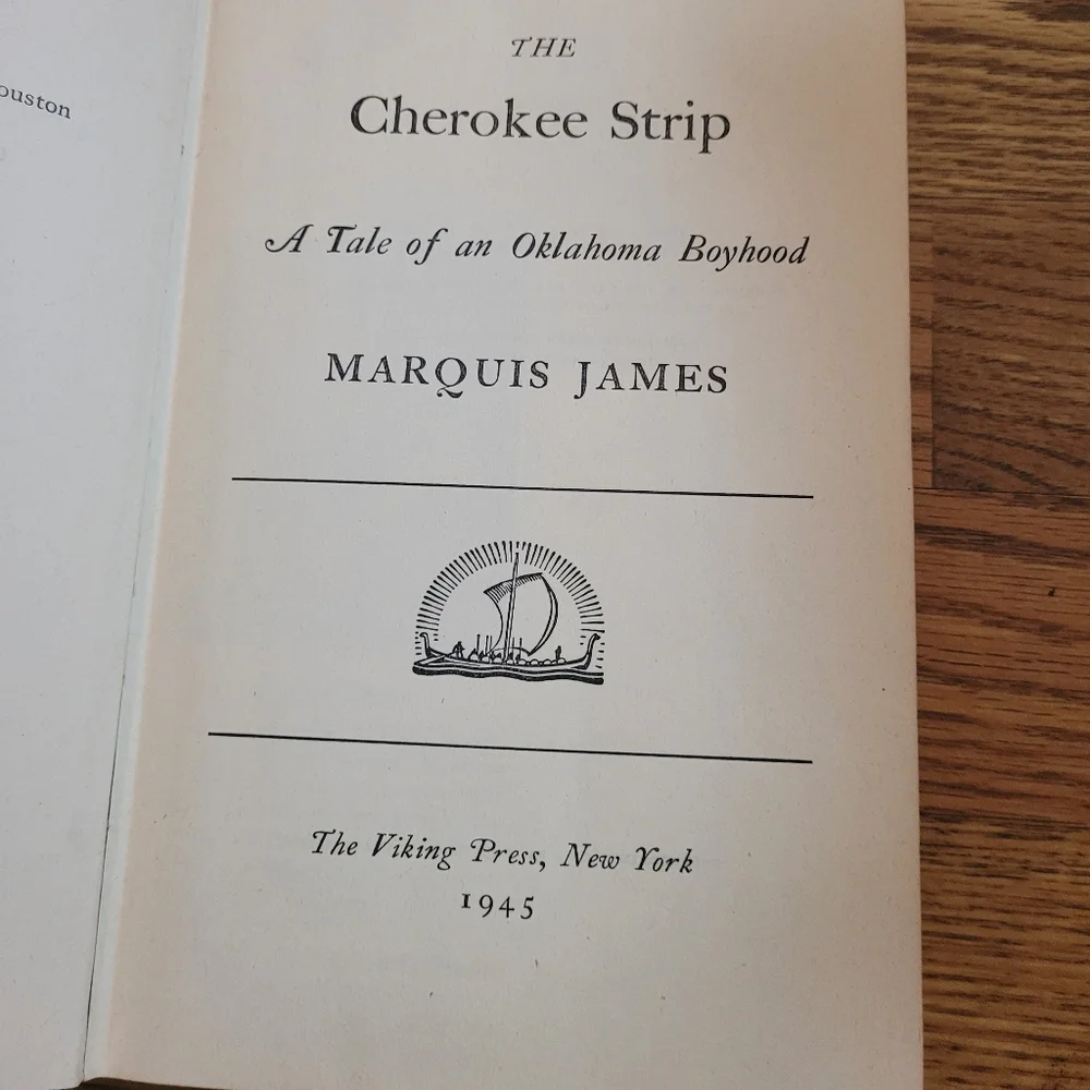 The Cherokee Strip, Marquis James, 1945, 2nd Printing, Vintage 1940s